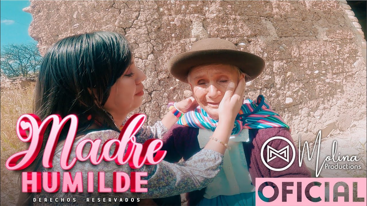 Madre Humilde - Victoria Sumaq Killa (Video oficial 2022) Molina Productions™