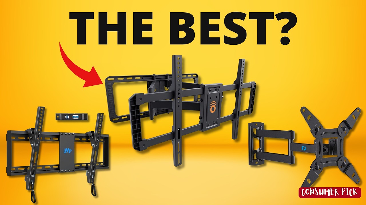 Best TV Mounts 2025 - [here&rsquo;s what you need to know first]