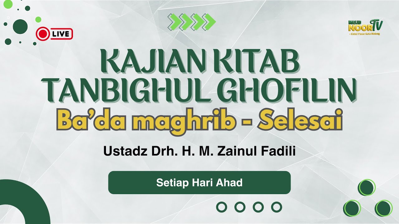 🔴 LIVE I KAJIAN KITAB TANBIGHUL GHOFILIN . DRH. M. ZAINUL FADILI . MASJID NOOR KIDUL PASAR