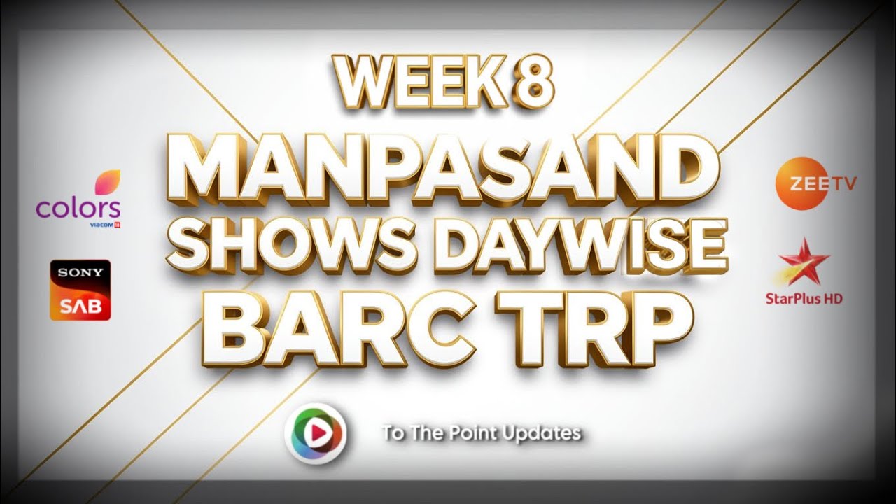 BARC DAYWISE TRP 2026 WEEK 8 | Zee Tv Star Plus Colors Tv Sony SAB | To The Point Updates 