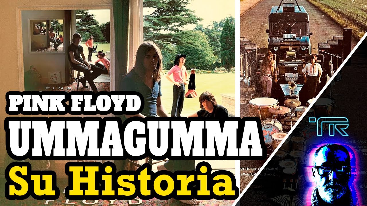 Pink Floyd (UMMAGUMMA) [Su Historia] 🚀 🎶🎸