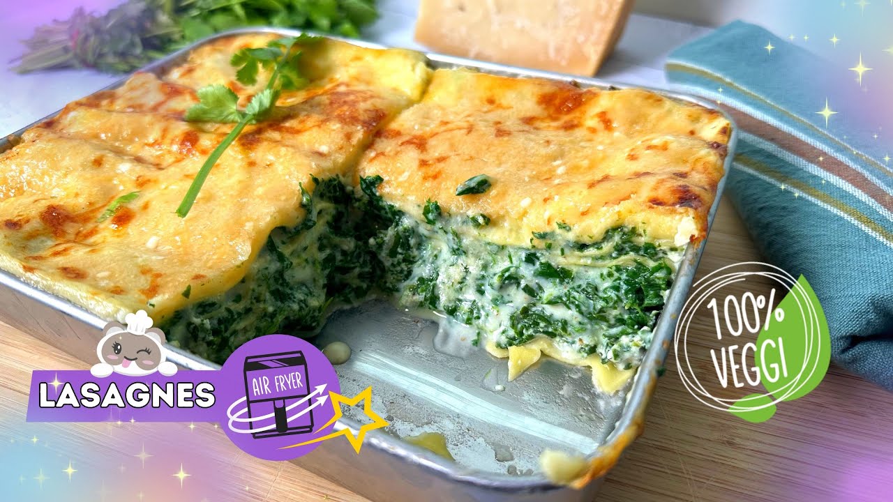 Lasagnes gourmandes : Épinards et ricotta à l'Air Fryer