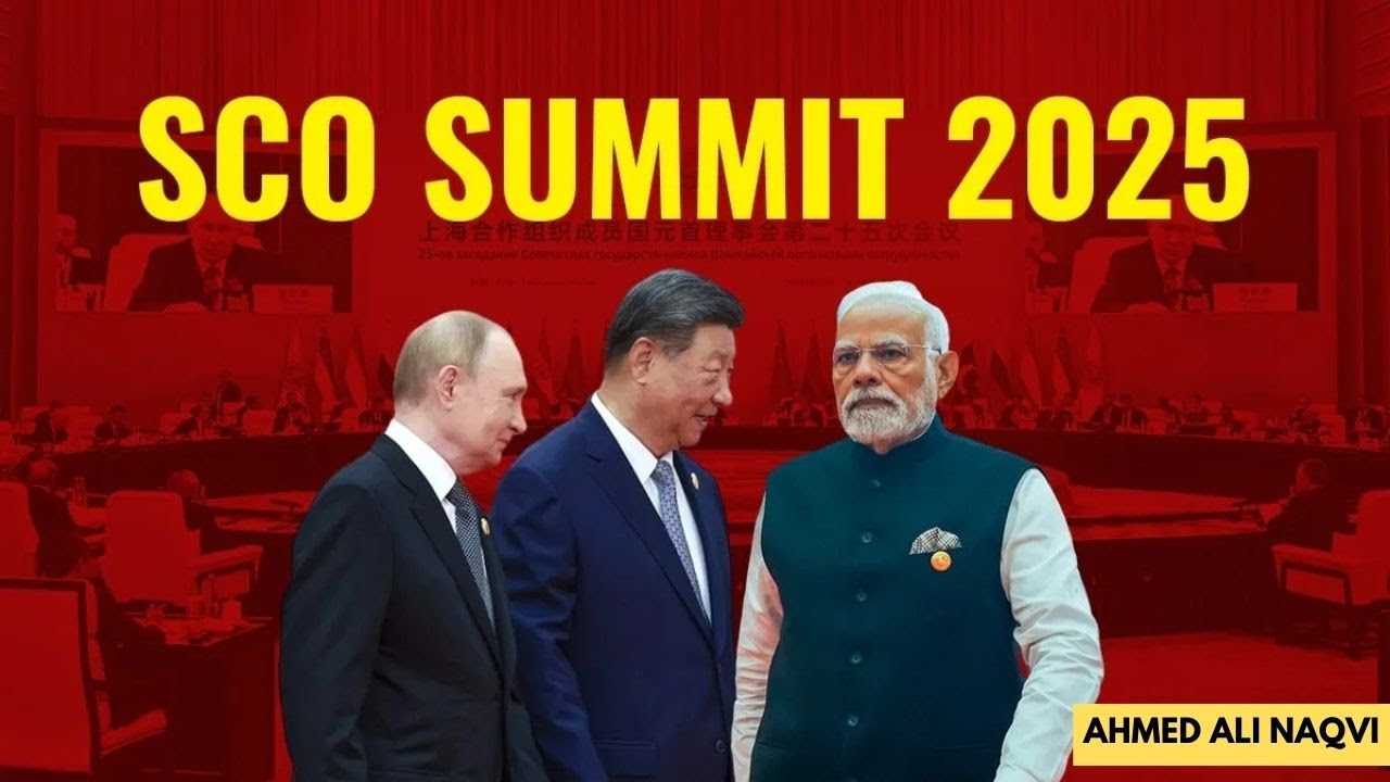 Shanghai Cooperation Organisation (SCO) Summit 2025: An Analysis I Ahmed Ali Naqvi | World in Focus