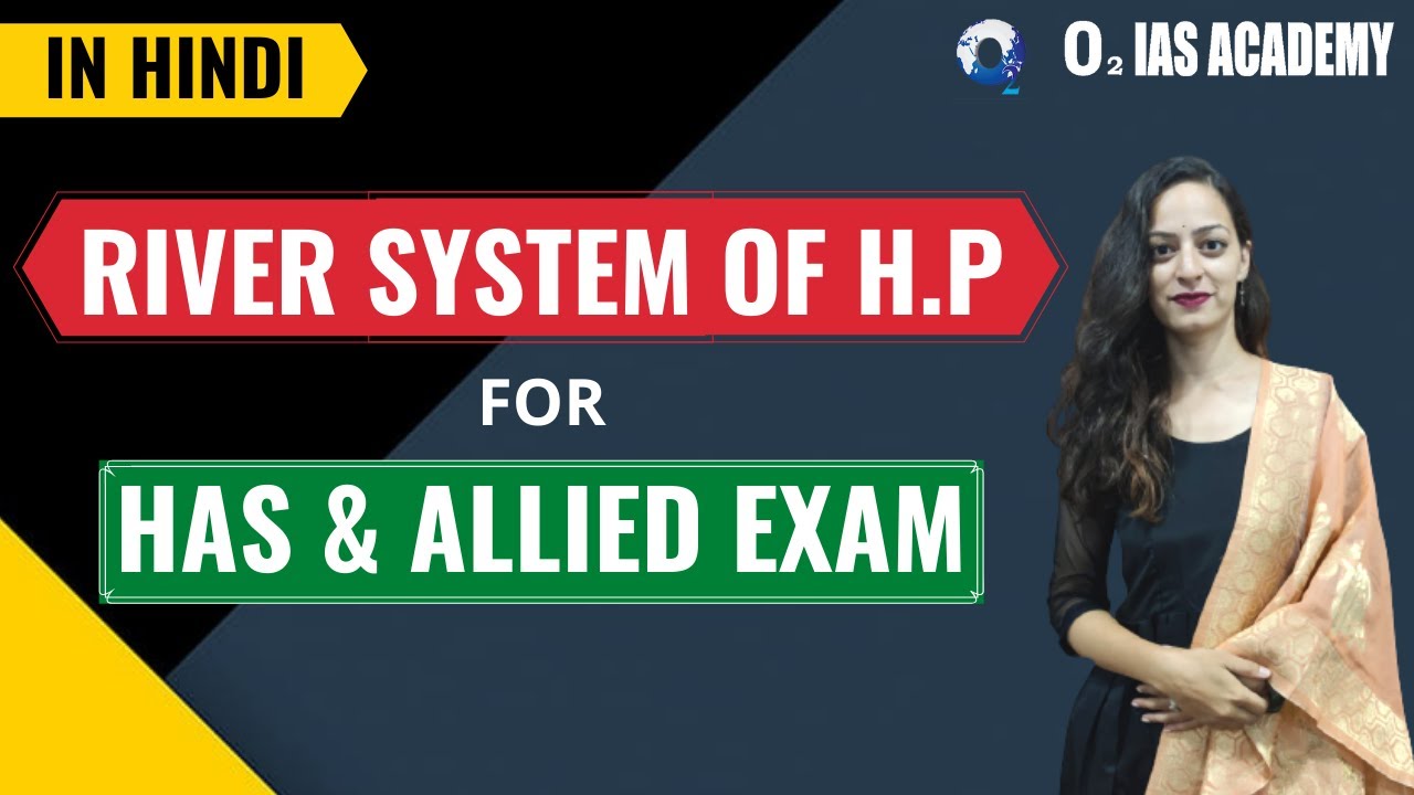 River system of Himachal Pradesh | Drainage System of Himachal|  हिमाचल प्रदेश की नदियाँ | HPAS Exam