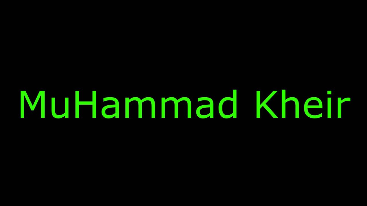 MuHammad Kheir - Ya All&acirc;h