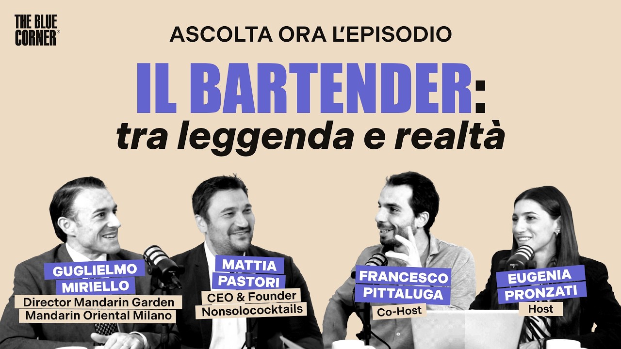 Il bartender: tra leggenda e realtà - w/Guglielmo Miriello & Mattia Pastori
