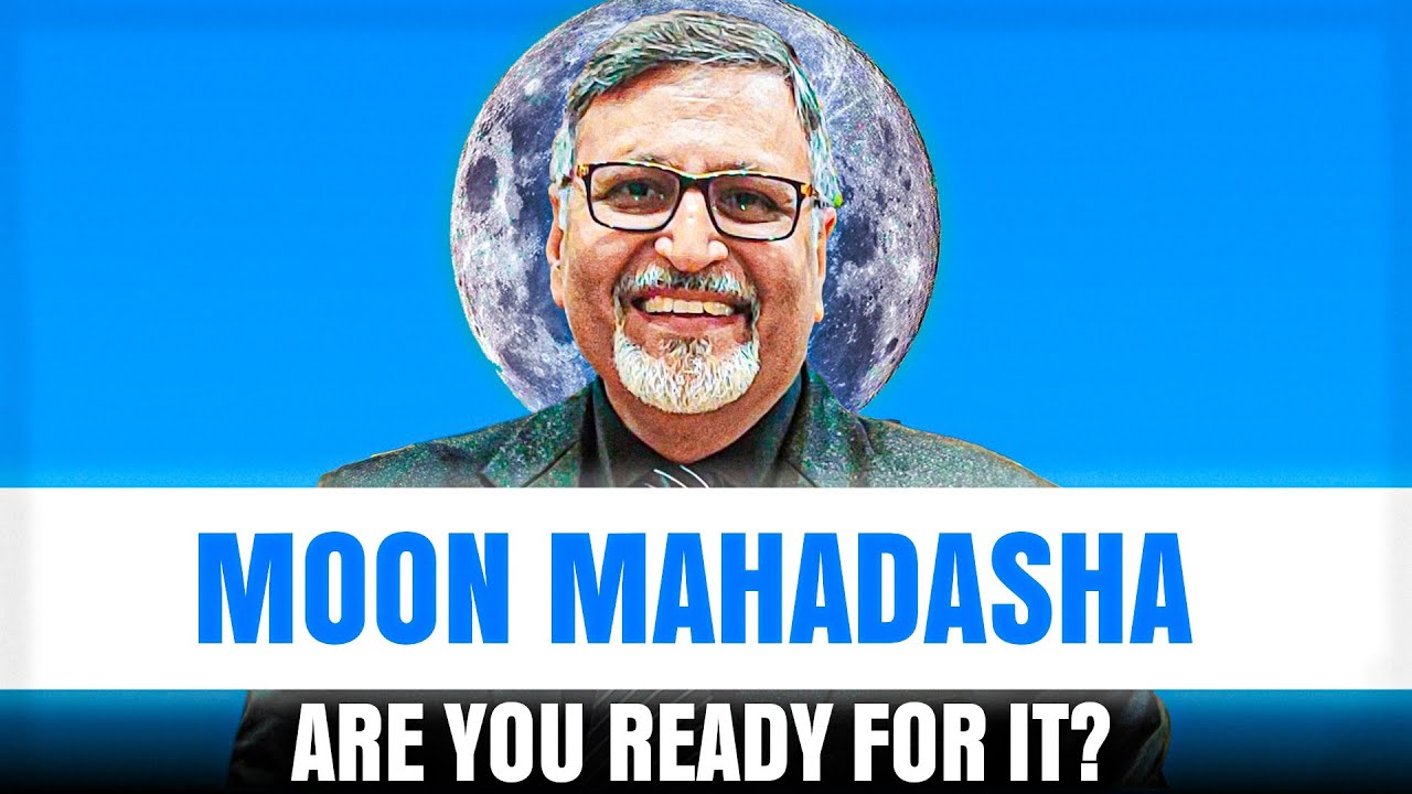MOON Mahadasha - Are You Ready? || चंद्र महादशा - क्या आप तैयार हैं?