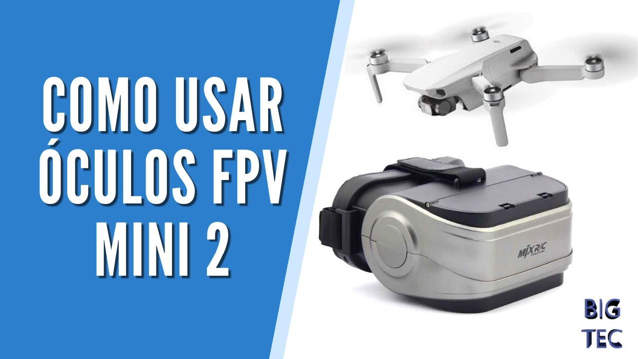 Como usar Óculos FPV com o DJI MINI 2