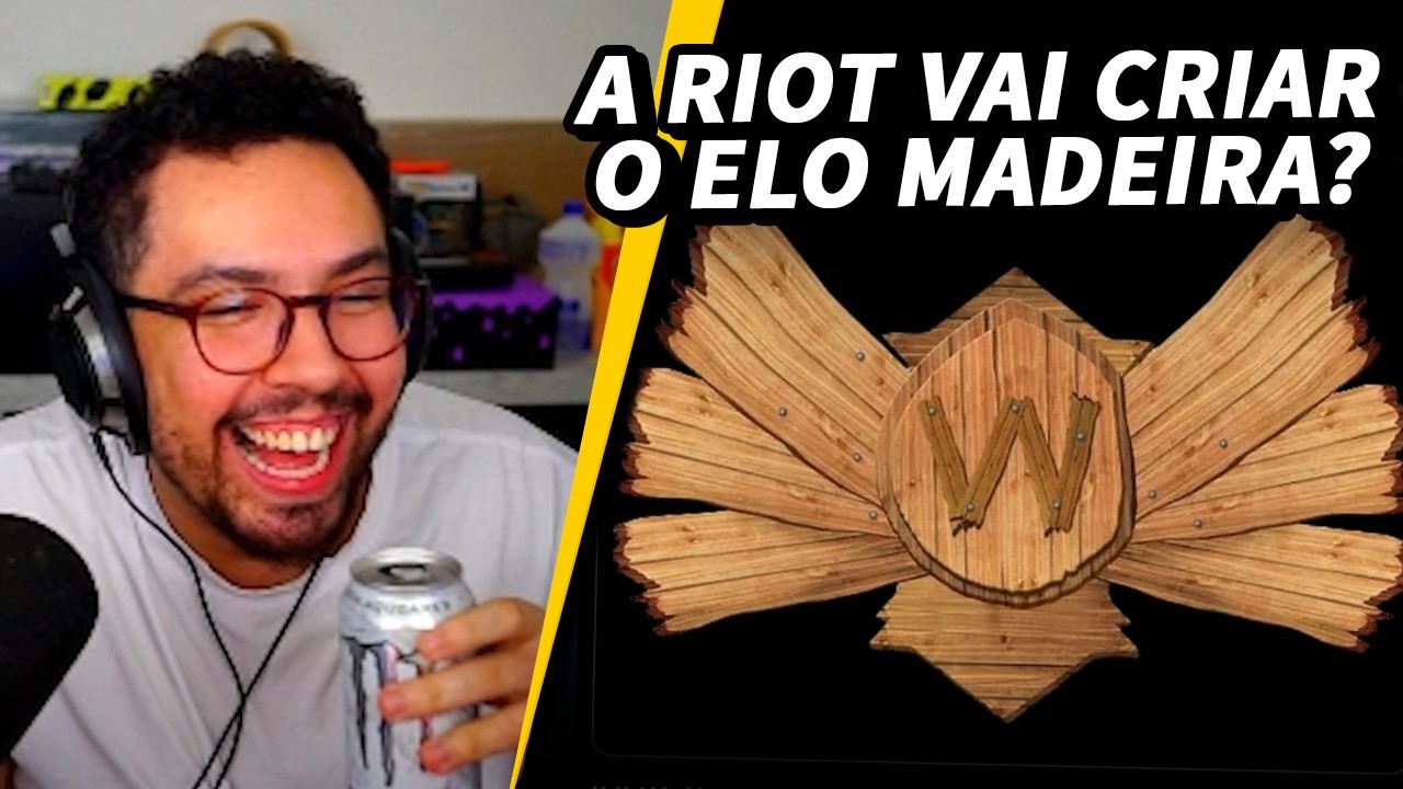 A RIOT VAI CRIAR O ELO MADEIRA? | YETZ REAGINDO ATUALIZA&Ccedil;&Otilde;ES DEV