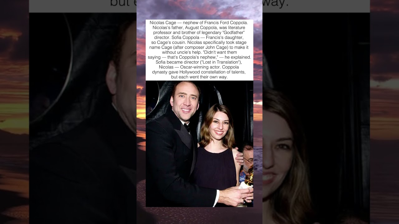 NICOLAS CAGE AND SOFIA COPPOLA ARE COUSINS 🎬🤲