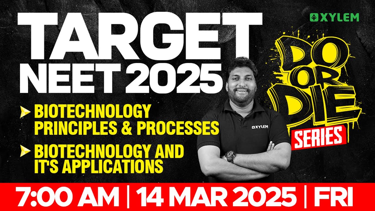 TARGET NEET 2025: Biotechnology Principles And Processes & Biotechnology And It's Applications... |