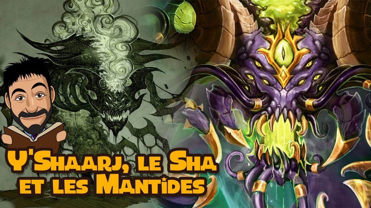 Y'shaarj, le Sha et les Mantides