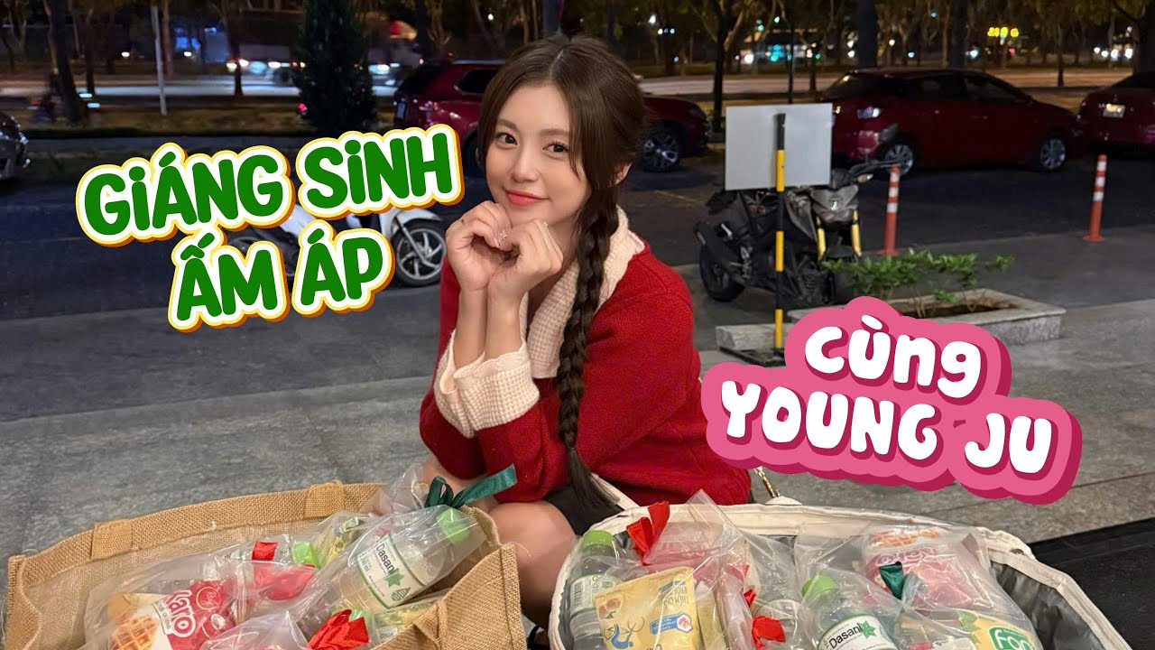 Đón giáng sinh cùng Young Ju, cho đi thật nhiều để nhận được sự ấm áp