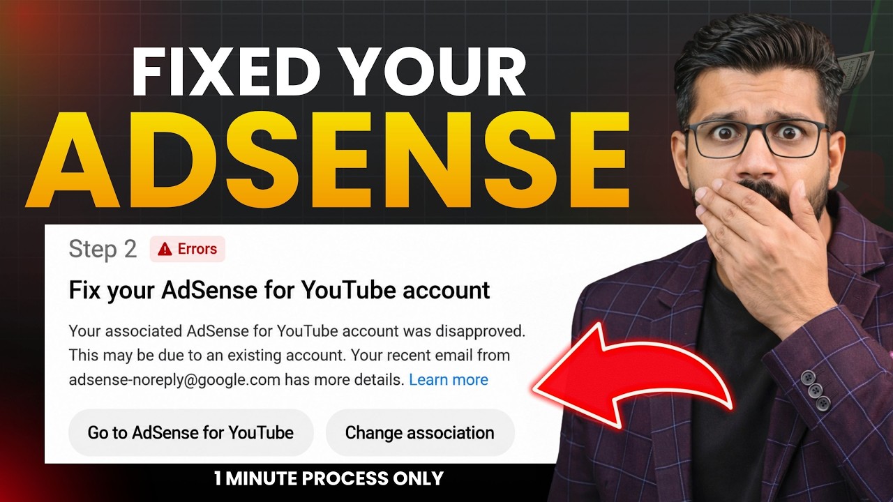 🚨 Fix Your AdSense for YouTube Account | Your Associated AdSense for YouTube Account was Disapproved
