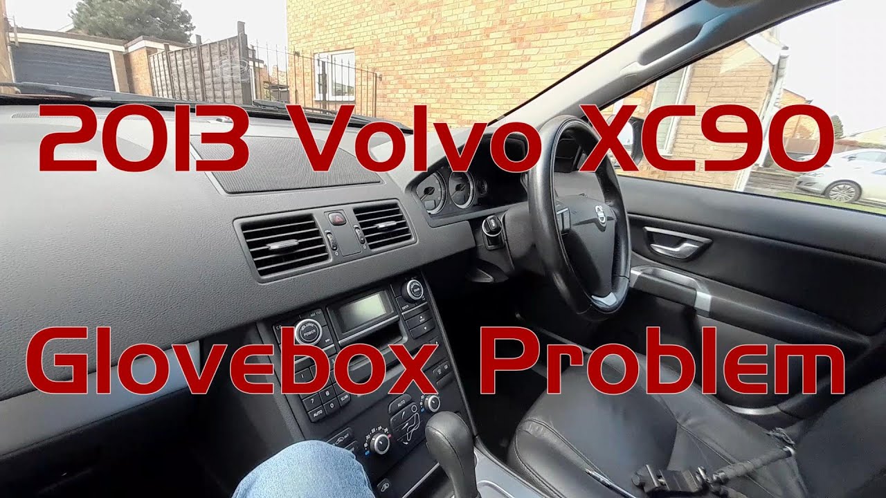 Volvo XC90 (2013) Glovebox Problem
