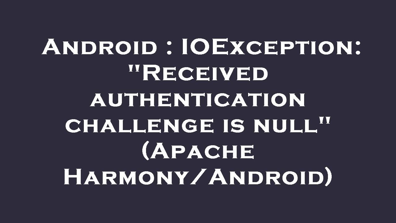 Android : IOException: 