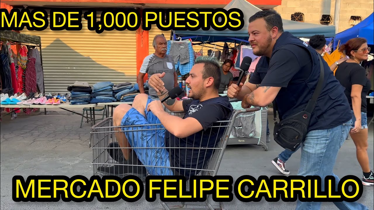 Visitamos El tianguis MÁS grande de Nuevo León? Felipe Carrillo