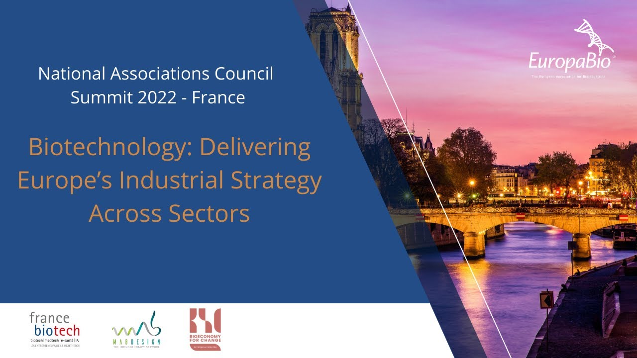 EuropaBio NAC Summit 2022 - Biotechnology: Delivering Europe&rsquo;s Industrial Strategy Across Sectors