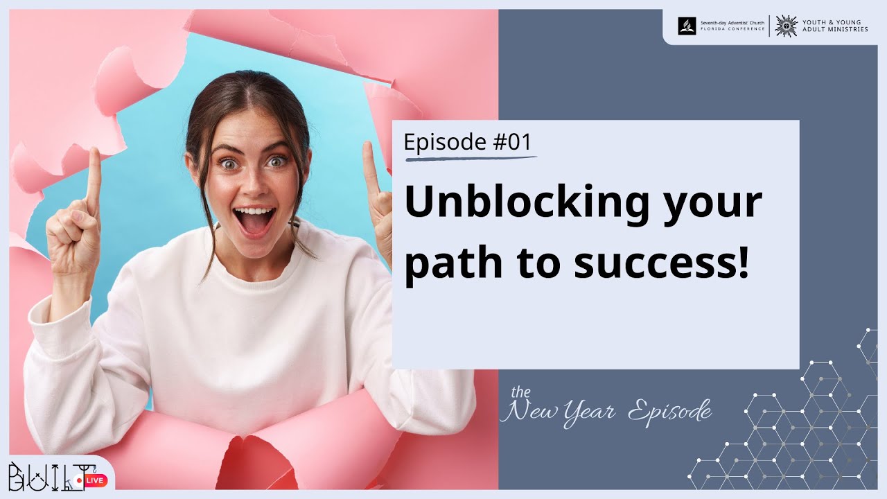 BUILT Live - Unblocking Your Path to Success - January 16, 2024