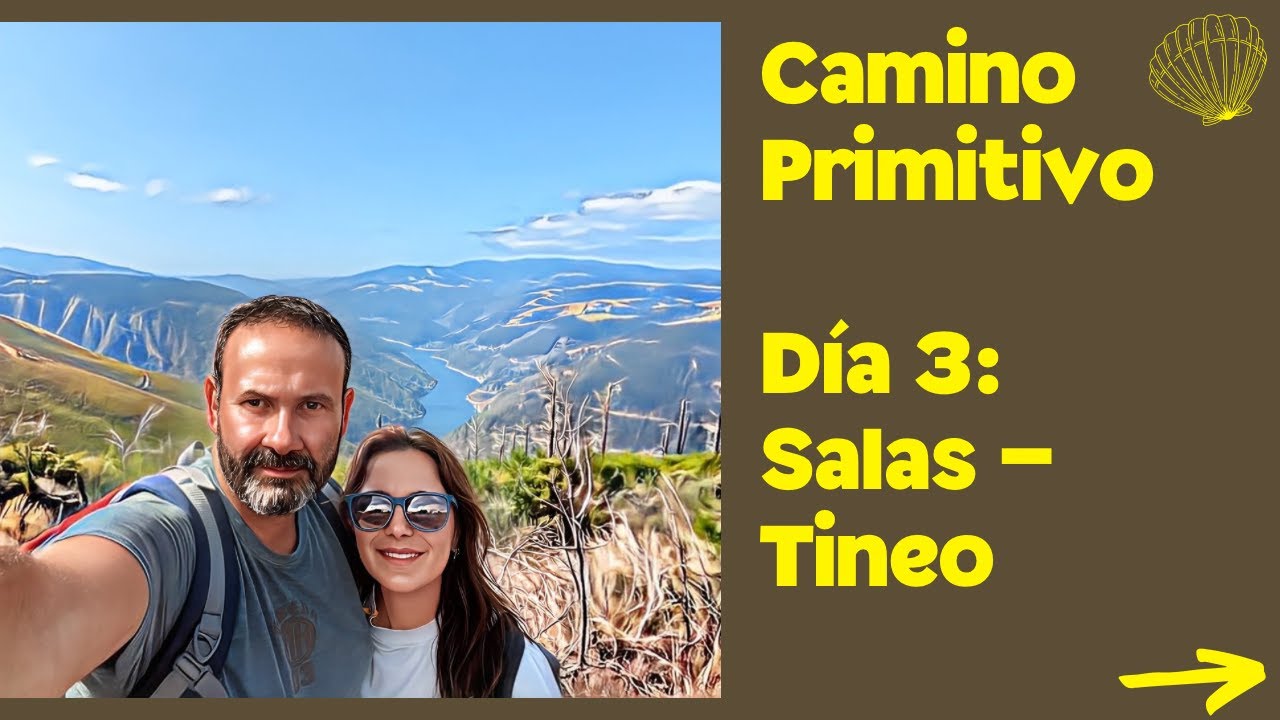 Camino de Santiago Primitivo. ETAPA 3: SALAS - TINEO