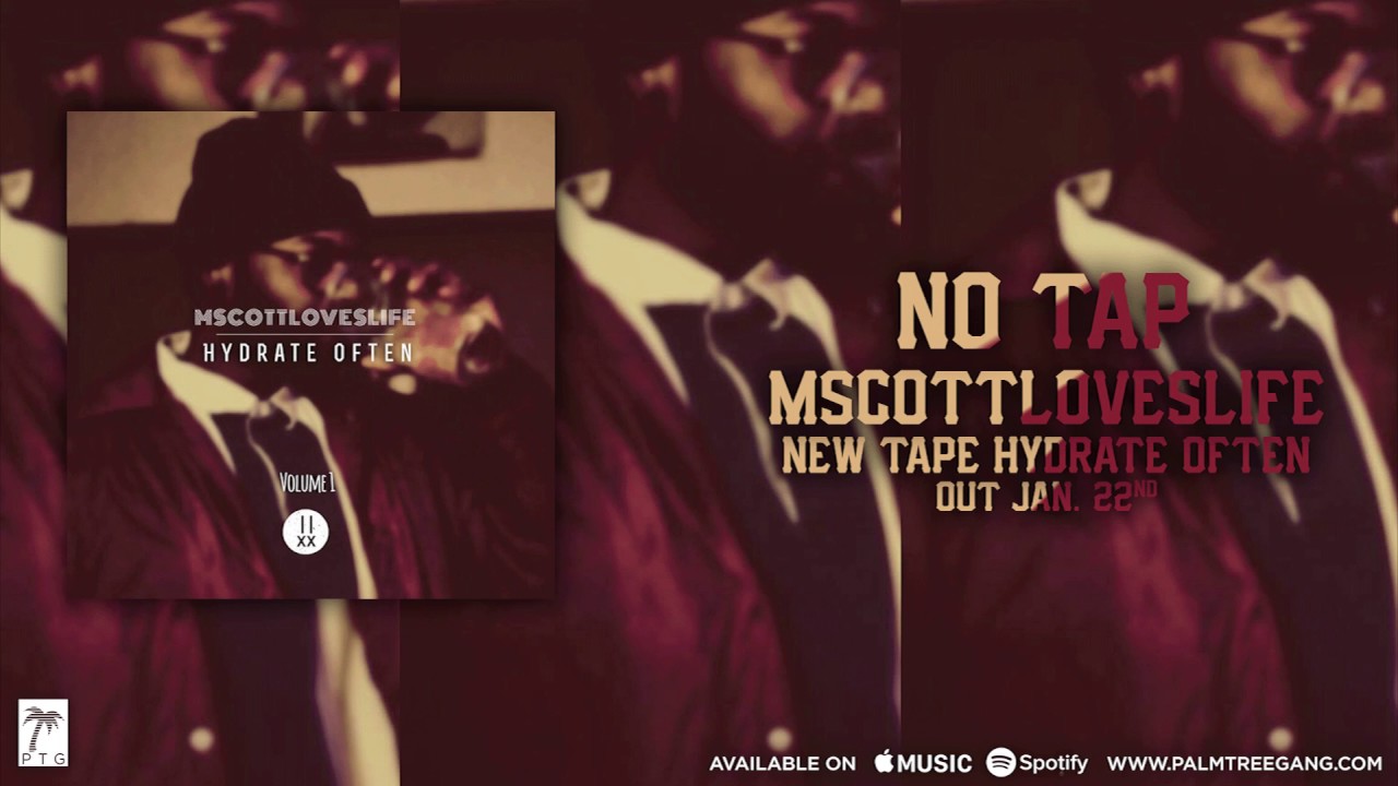 MScottLovesLife - No Tap