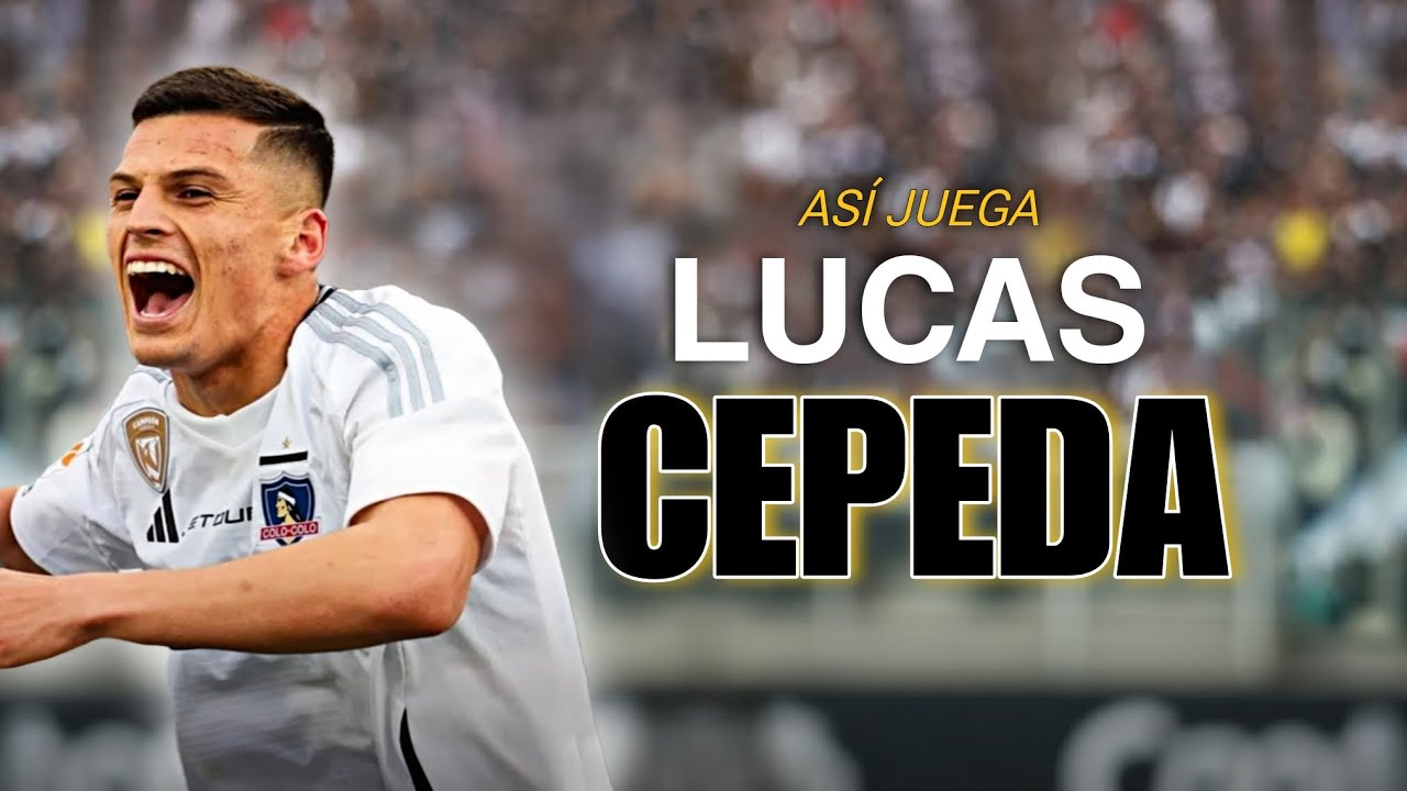 as&iacute; juega LUCAS CEPEDA
