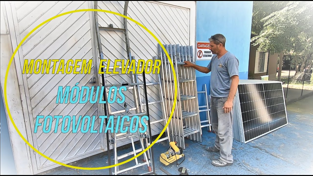 MONTAGEM ELEVADOR PAINEL SOLAR