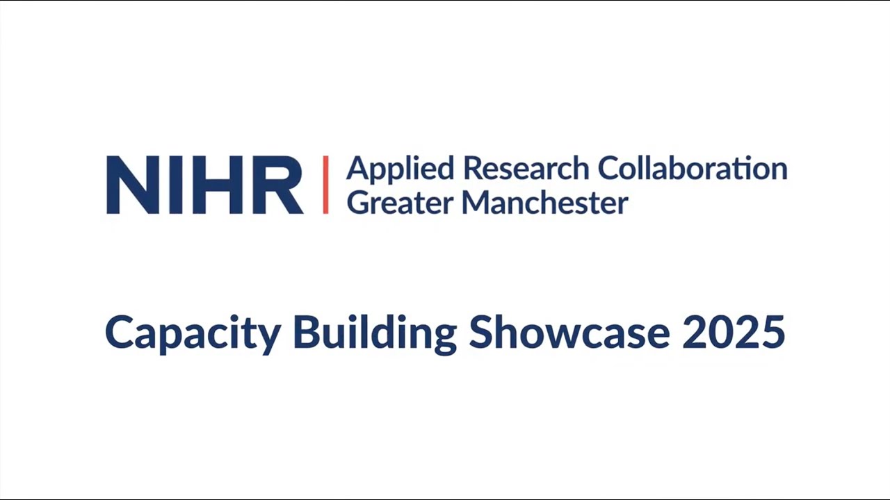 NIHR ARC-GM Capacity Building Showcase 2025