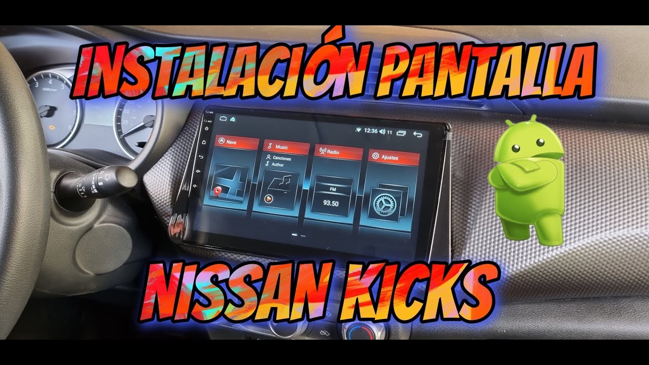 Instalación estereo android Nissan kicks