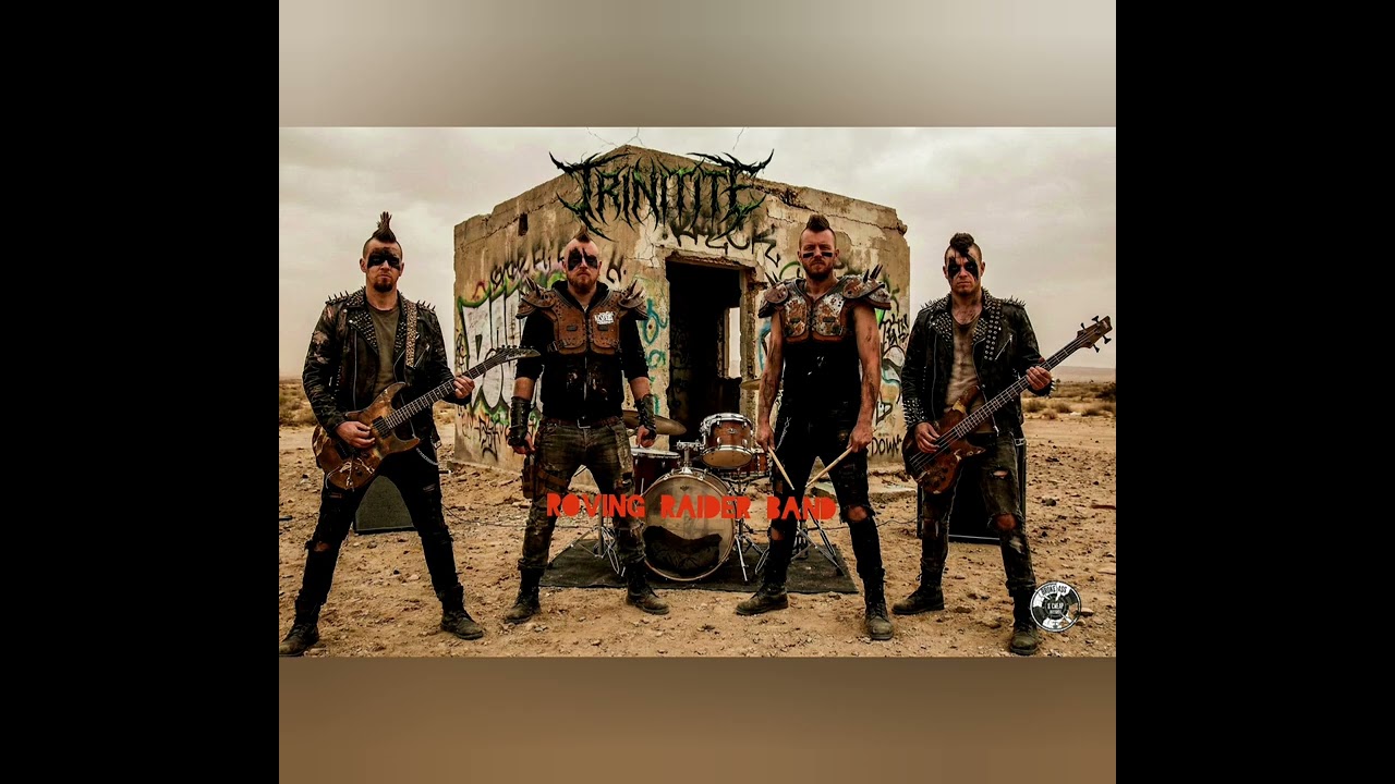Trinitite : Roving Raider Band
