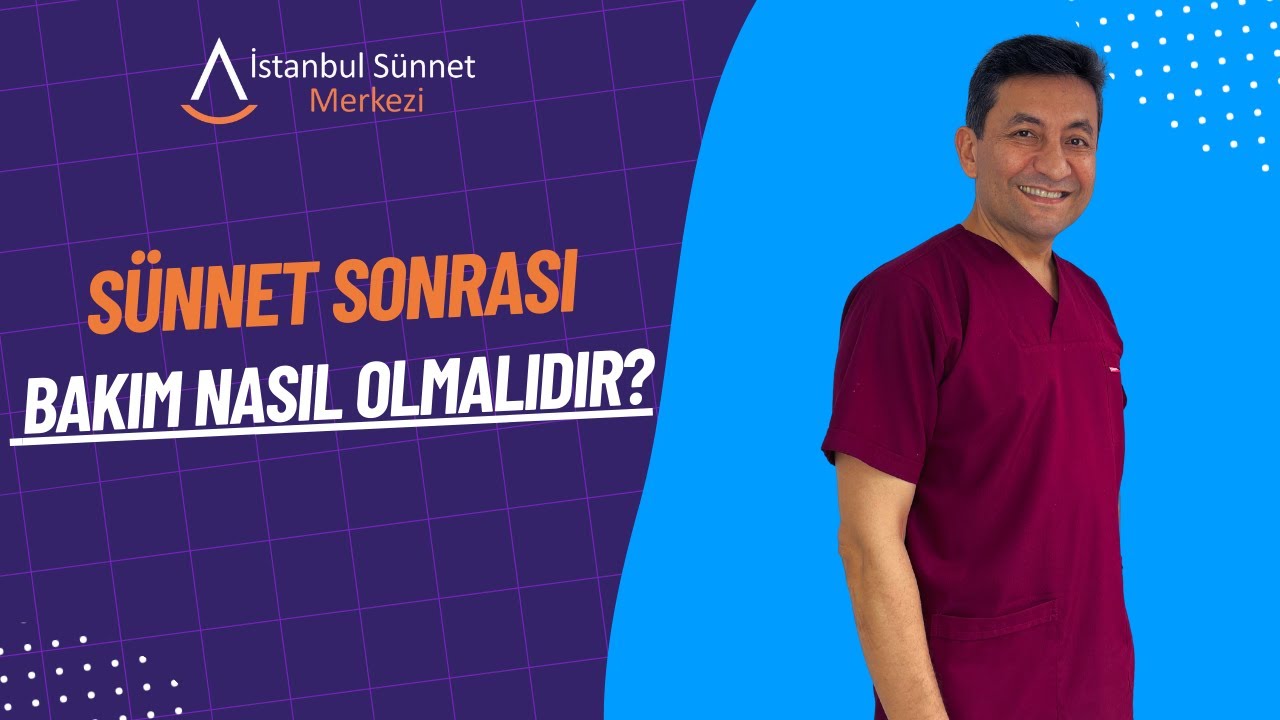 Sünnet Sonrası Bakım Nasıl Olmalıdır?