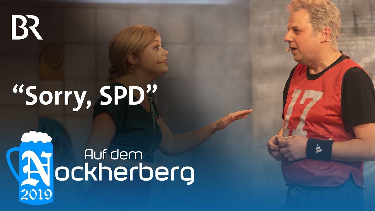 Auf dem Nockherberg 2019: Singspiel – „Sorry, SPD“ | Das kleine Glück | Die Starkbierprobe | BR