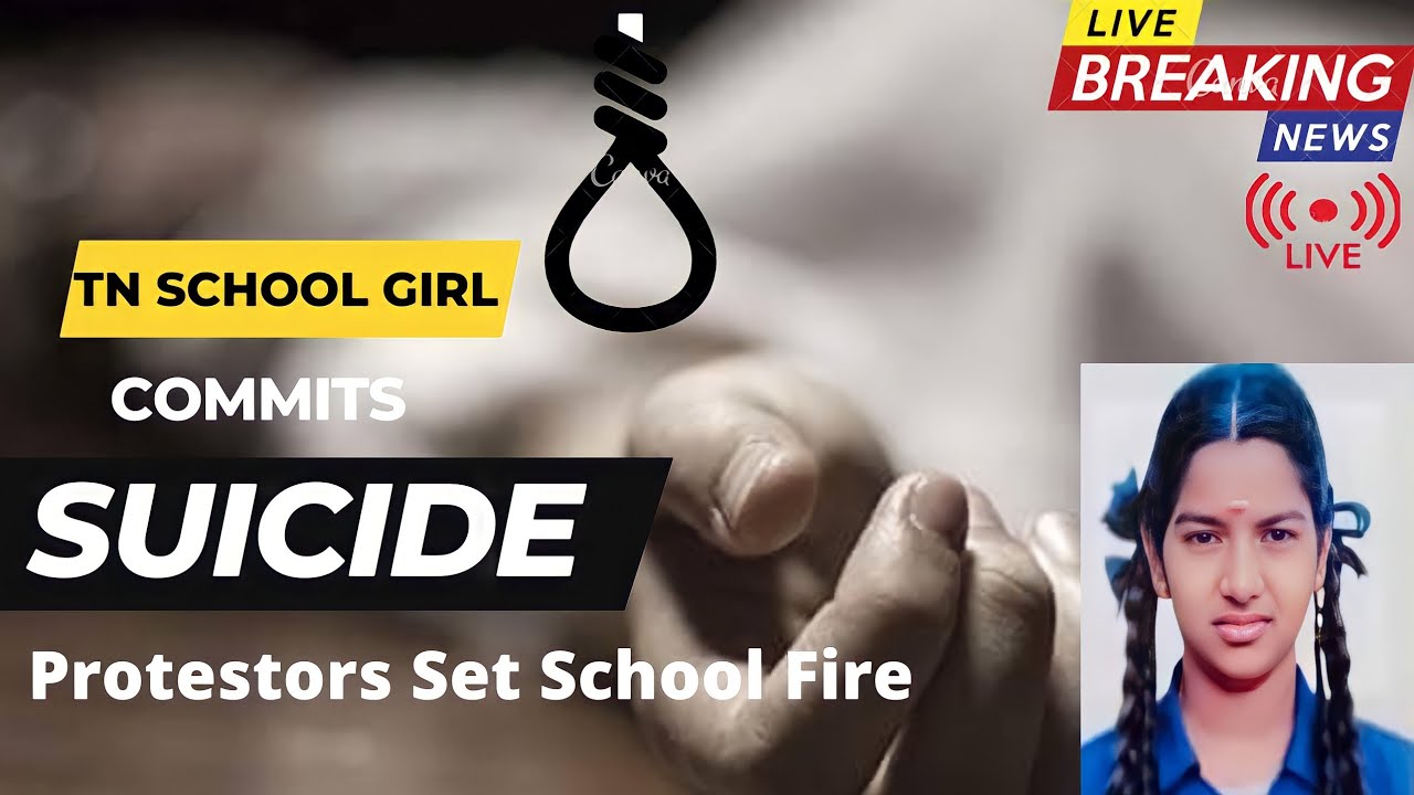 TN School Girl Srimathi Commits Suicide🪢| Kallakurichi Protestors Set School on Fire 🔥