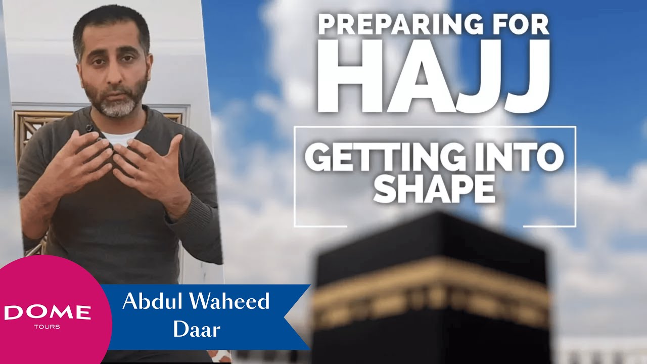 08 - Getting into Shape {Preparing for Hajj Series}