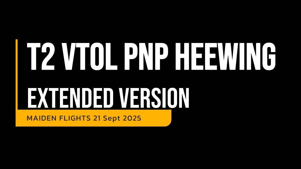 T2 vtol pnp maiden on FPV- extended version 21092025