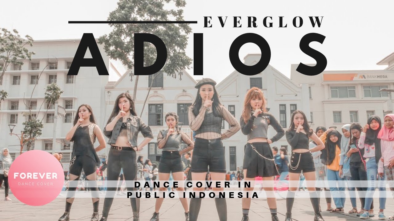 KPOP IN PUBLIC - Everglow Adios Dance Cover in Public Indonesia