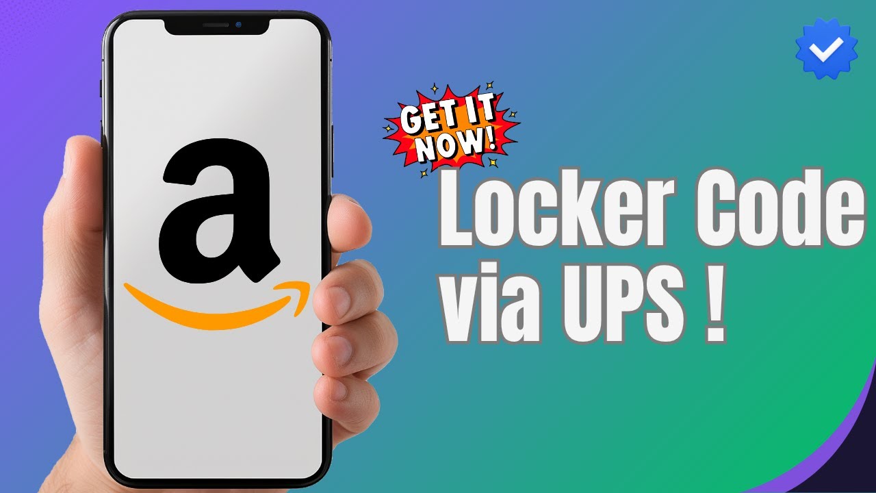 How To Get Amazon Locker Code From UPS (2025 Step-by-Step Guide)