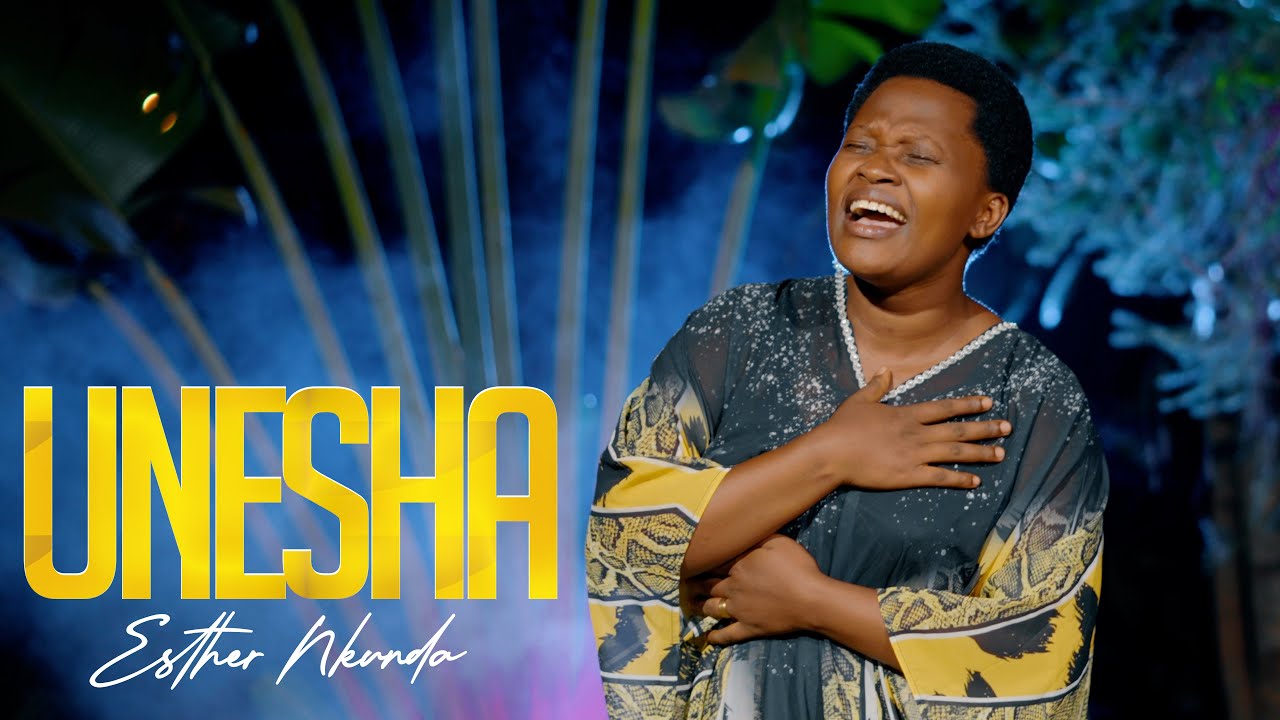 Unesha - Esther NKUNDA (Official Video)