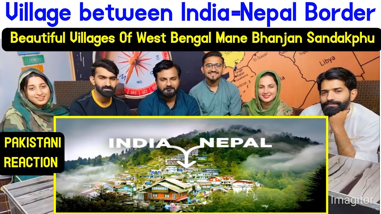 React On Village between India-Nepal Border Beautiful Villages of West Bengal Mane Bhanjan Sandakphu