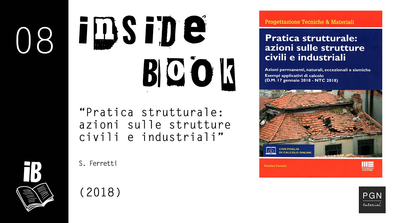 Inside Book #08 - Pratica strutturale: Azioni sulle strutture civili e industriali
