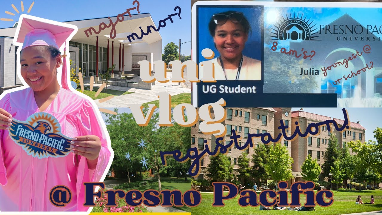 Registration Vlog @ Fresno Pacific | Julia 🩷 | Uni Vlog | College Diaries ep.1