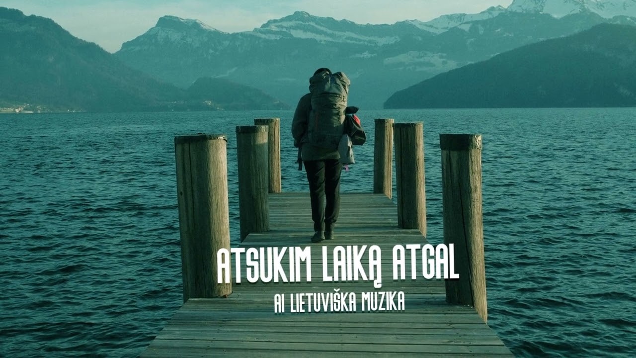 AI Lietuvi&scaron;ka Muzika - Atsukim Laiką Atgal (Naujiena 2026)