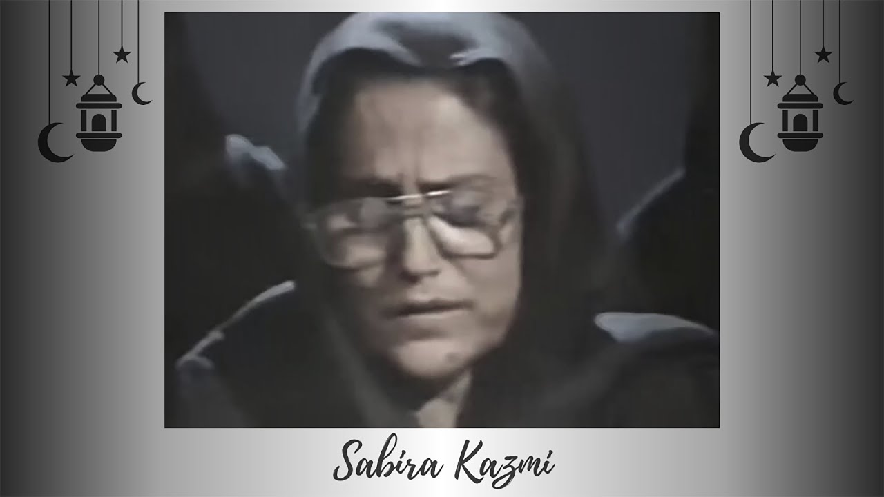 Tootay Dillon Ki Aas Hain Mere Maula Abbas - Sabira Kazmi
