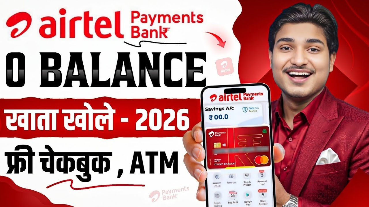 Airtel Payment Bank Account Open | How To Open Airtel Payment Bank Saving Account | Airtel Payments