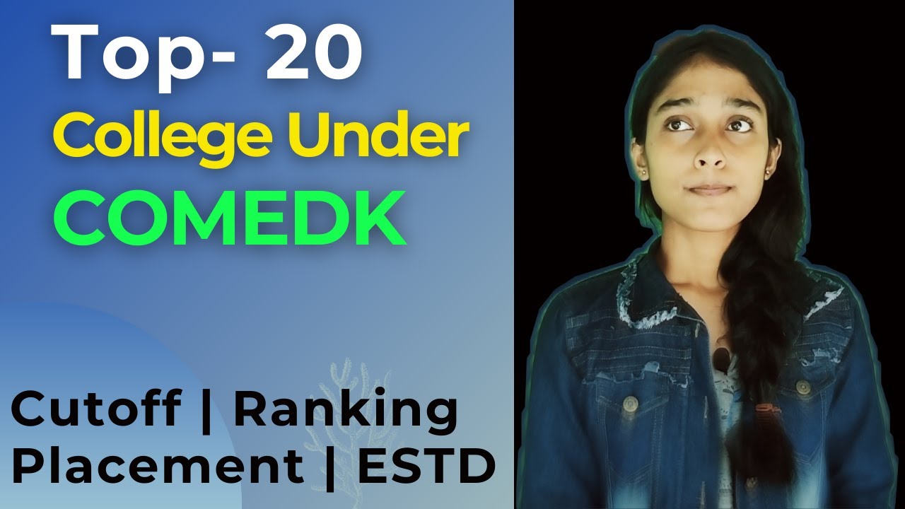 Top 10 college under COMEDK 2021 || Placement , Cut off , ESTD , Ranking || KCET College