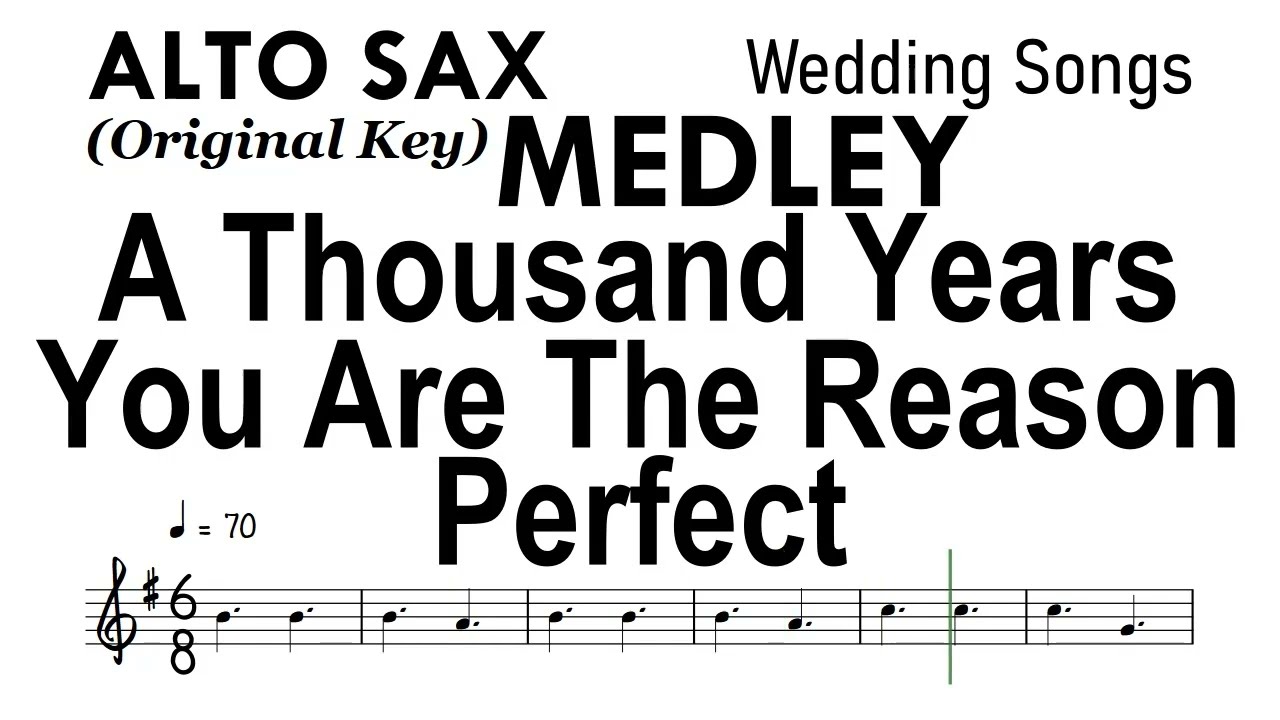 MEDLEY Alto Sax Wedding Songs A Thousand Years You Are The Reason Perfect  Sheet Music Backing Track