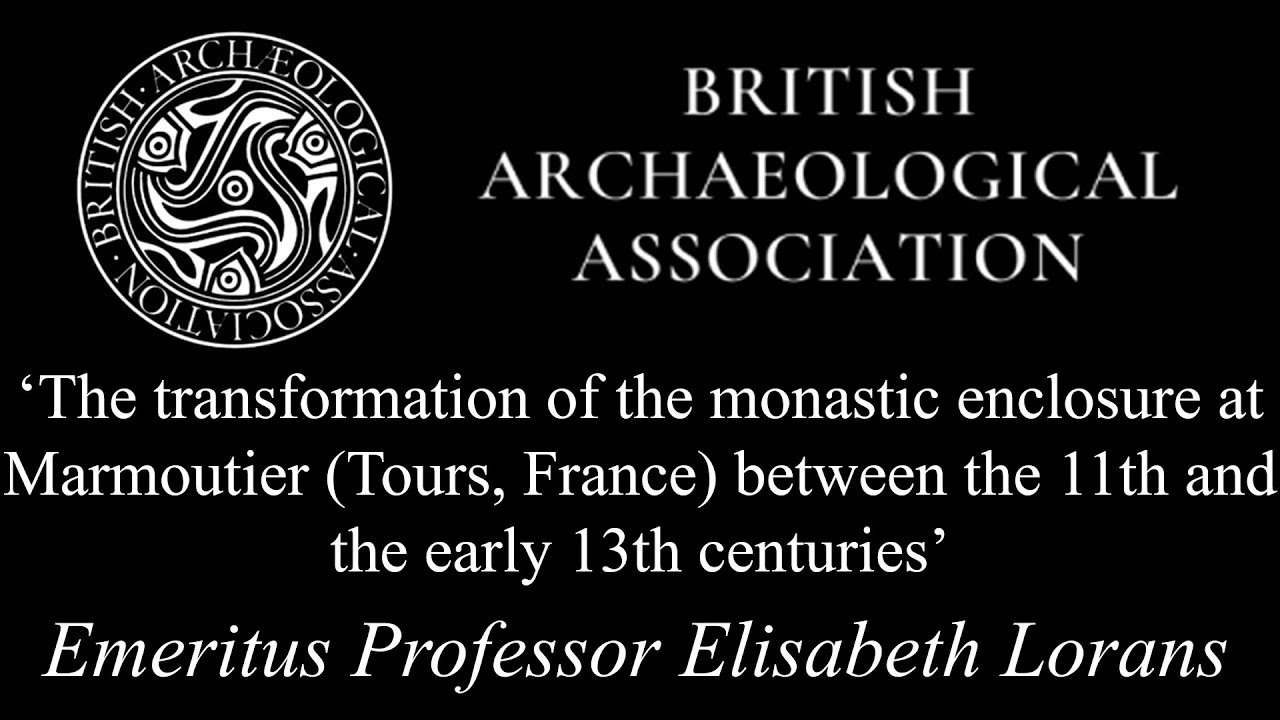 ‘The transformation of the monastic enclosure at Marmoutier (Tours, France) between the 11th...'