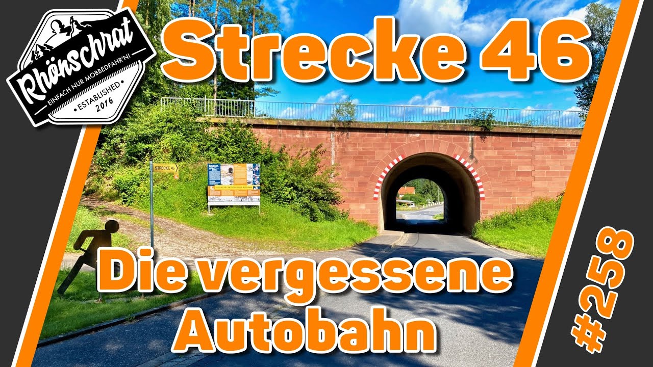 Strecke 46 - Die vergessene Autobahn | #258