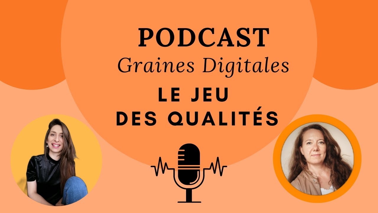 PODCAST GD - LE JEU DES QUALITÉS