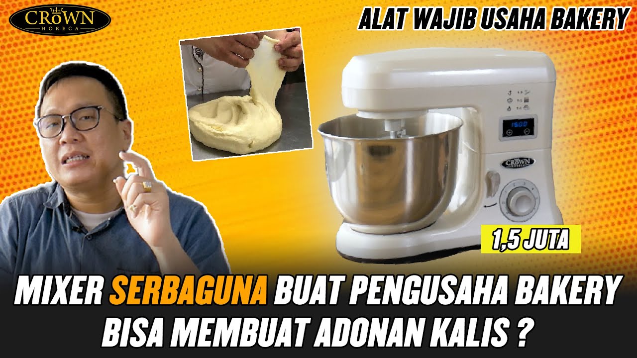 MIXER B5 CROWN MURAH UNTUK BIKIN ROTI,  APA BENERAN BERKUALITAS ? REVIEW JUJUR MIXER DIBAWAH 2JT AN
